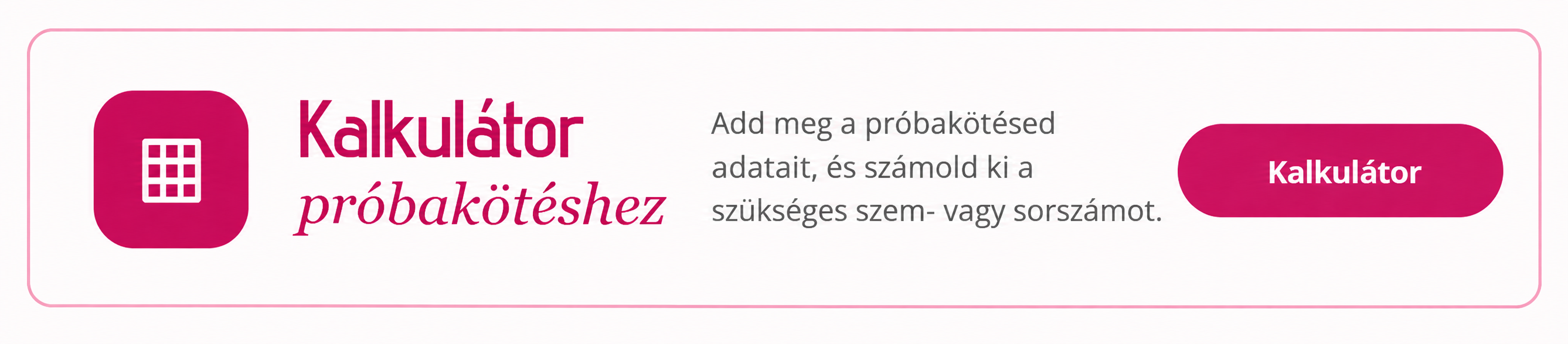 Kalkulátor próbakötéshez – szem- és sorszám kiszámítása